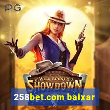 258bet.com baixar